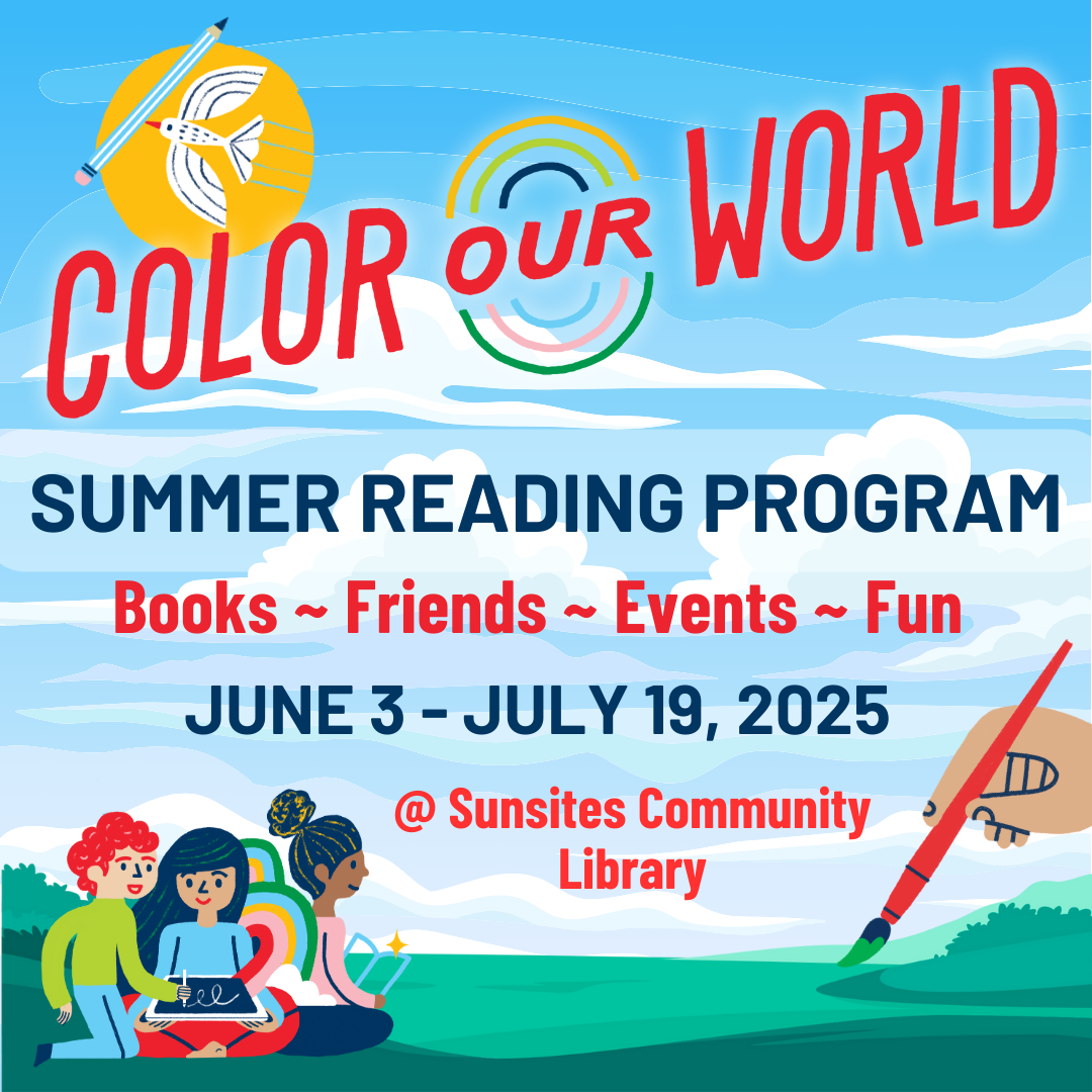 Sunsites Community Library Summer Reading Promo Sunsites Community Library Summer Reading Promo